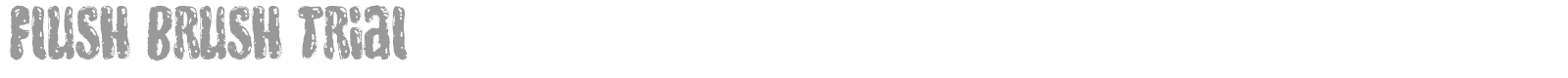 Flush Brush font preview